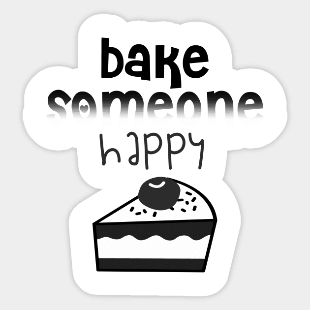 Bake Someone Happy Sticker by shopbudgets